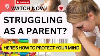 Tips for Stressed Parents| Stress Busters| help for parents