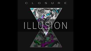 Klynestyne - Illusion (Closure 2024)