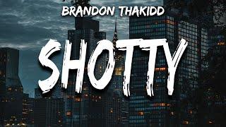 Brandon ThaKidd - Shotty (Lyrics) feat. KillBunk & 2Gaudy