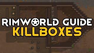 Rimworld Guide | Killboxes