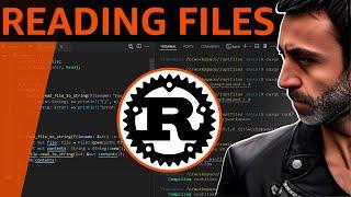 Reading Files in Rust - Full Crash Rust Tutorial for Beginners