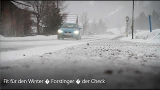 Fit für den Winter - der Check | FORSTINGER Fachwerkstatt