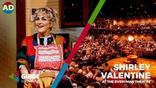 Audiences are LOVING Shirley Valentine at Liverpool’s Everyman Theatre | The Guide Liverpool