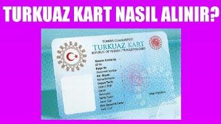 Turkuaz Kart Nasıl Alınır? Nasıl Çıkartılır?