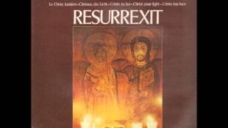 Taize Song -  Christus Resurrexit.