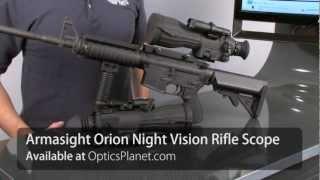 Armasight Orion Gen 1+ Night Vision Riflescopes - OpticsPlanet.com