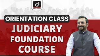 Orientation Class | Judiciary Foundation Course | Drishti Judiciary