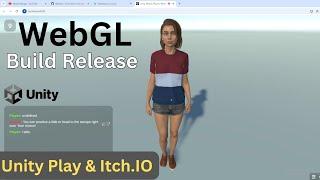 Unity WebGL Build Release on Unity Play & Itch.IO process
