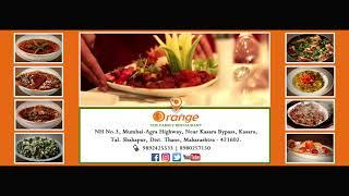 Hotel Orange - The Family Restaurant | Fast Service | Mumbai-Nashik Highway