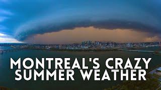 Montreal's Scary Summer Storms