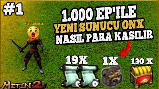 METIN2 TR YENI SUNUCU ONYX SADECE 1.000 EPLE BAŞLAYIP DELI GIBI PARA KASIYORUZ #metin2tr #metin2