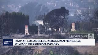 Kebakaran Hebat di LA, 10 Tewas hingga Rumah Artis Hollywood Jadi Abu