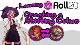 How to create a Shifting Token! - Roll20 - Dungeons & Dragons