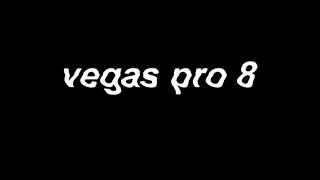 vegas pro 8 efe zi windows 7