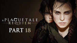 A Plague Tale  Requiem Part 18: Жизнь которую мы заслужили Пустота Прохождение на PS5