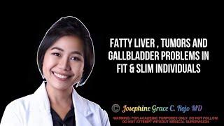 Fatty Liver, Tumors and Gallbladder problems in Fit & Slim Individuals | WAZZUP DOC #TheDietDoktora