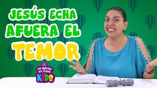 Enseñanzas Bíblicas para Niños  JESÚS ECHA AFUERA EL TEMOR⭐