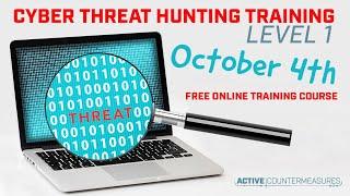 A | C - Cyber Threat Hunting Level 1 | Chris Brenton | Tuesday October 4th, 2022 | 6 Hours