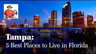 Tampa: Best Places to Live in Florida for Families in 2024