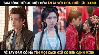 Tam công tử sau một đêm ân ái với hoa khôi lầu xanh