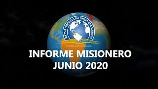 Informe Misionero | Junio - 2020