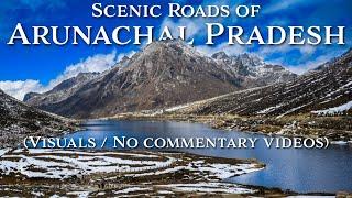 Stunning Visuals of Arunachal Pradesh │ No Commentary Video