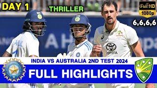 India vs Australia 2nd Test Day 1 Highlights 2024 | IND vs AUS 2nd Test Day 1 Highlights 2024