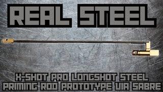 Sabre Steel is Best Steel (X-Shot Pro Longshot Steel Priming Rod Review via Sabre)