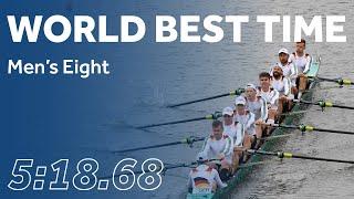 WORLD BEST TIME - Men's Eight