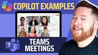 Copilot Examples in Microsoft Teams Meetings: Boost Productivity