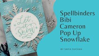 Spellbinders | Bibi Cameron Pop Up Snowflake | Card Making Tutorial