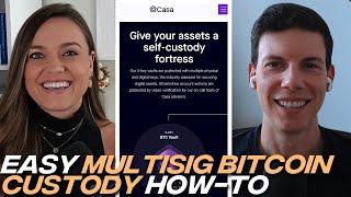 How to Set Up Bitcoin Multisig Self-Custody with Casa: Easy Step-by-Step Tutorial