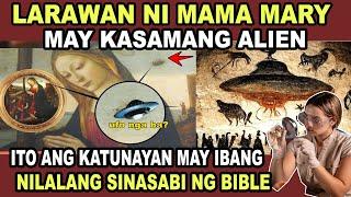 larawan ni MAMA MARY may kasamang ALIEN