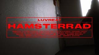 LUVRE47 - HAMSTERRAD (PROD.BLURRY/BABYBLUE)