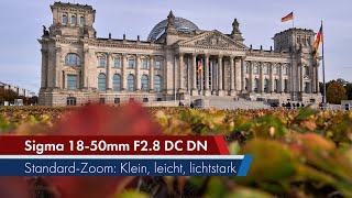 Sigma 18-50 mm f/2.8 DC DN | Leichtfüßiger Lichtsammler im Test [Deutsch]