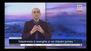 4 | STĂPÂNEȘTE-ȚI ENERGIILE ȘI VEI STĂPÂNI LUMEA - cu Alexandru Răducanu | Școala Luminii