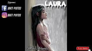 Mati pintos- Laura