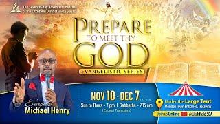 Wed., Dec. 4, 2024 | Prepare to Meet Thy God | Evangelist Michael Henry | Sydenham SDA Online Church