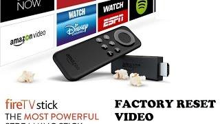Reset Amazon Fire TV Stick to Factory Setting