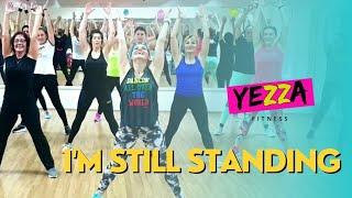 ⭐ I'm still standing ⭐ YEZZA FITNESS ⭐ ZUMBA FITNESS CHOREOGRAPHY ⭐