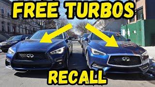 Free Q50 Q60 turbos from infiniti Recall ?!