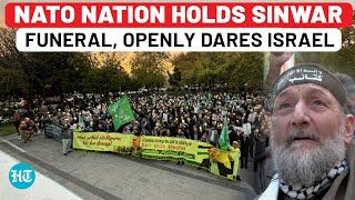 NATO Nation’s War Cry After Sinwar Death; Big Funeral For Slain Hamas Chief, Open Threat To Israel