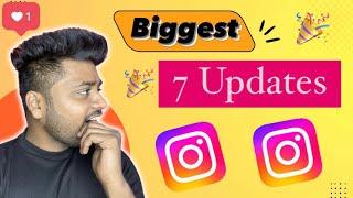 LATEST  Instagram 7 Biggest Updates | Instagram New Updates 2024 | Instagram New Features & Update