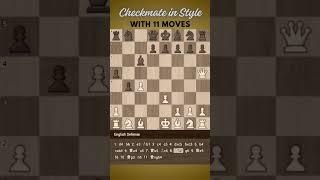 #mastering #chess #tactics #checkmate  in 11 Moves! #quickchess #chessgame #top #trending #shorts