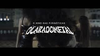 ocaradometal - o hino das pirigóticas