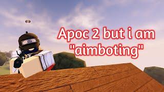 (Apocalypse Rising 2) but i am "aimboting"