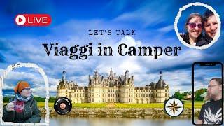 Viaggi in Camper di Gruppo e non solo LIVE STREAMING