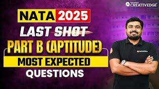Most Expected Questions of Aptitude (Part B): NATA 2025 Last-Minute Prep | NATA 2025 Last Shot