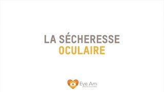 Les causes et les traitements de la sécheresse oculaire