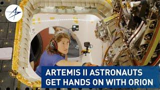 Artemis II Astronauts Get Hands On with Orion